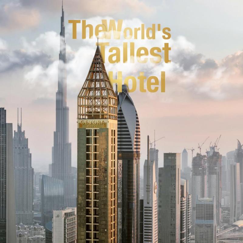 Gevora Hotel - The Tallest Hotel in the World Thumbnail